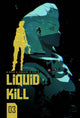 LIQUID KILL (2023) #3 CVR B IUMAZARK