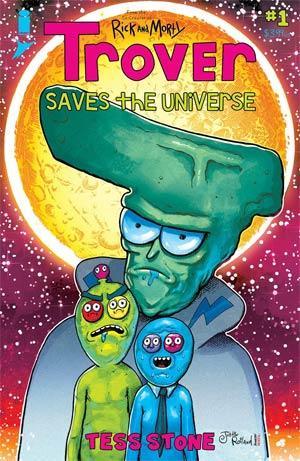 TROVER SAVES THE UNIVERSE #1 CVR B ROILAND & STONE