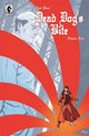 DEAD DOGS BITE #4 CVR B REILLY