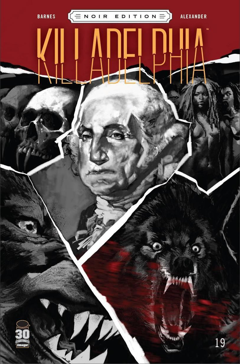 KILLADELPHIA (2019) #19 CVR D ALEXANDER B&W NOIR EDITION
