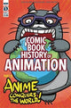 COMIC BOOK HISTORY OF ANIMATION #5 CVR A DUNLAVEY