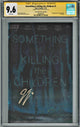 CGC SOMETHING IS KILLING THE CHILDREN #1 LCSD EDITION (9.6) SIGNATURE SERIES - SIGNED BY JAMES TYNION IV
