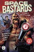 SPACE BASTARDS TP VOL 01 TOOTH & MAIL - Kings Comics