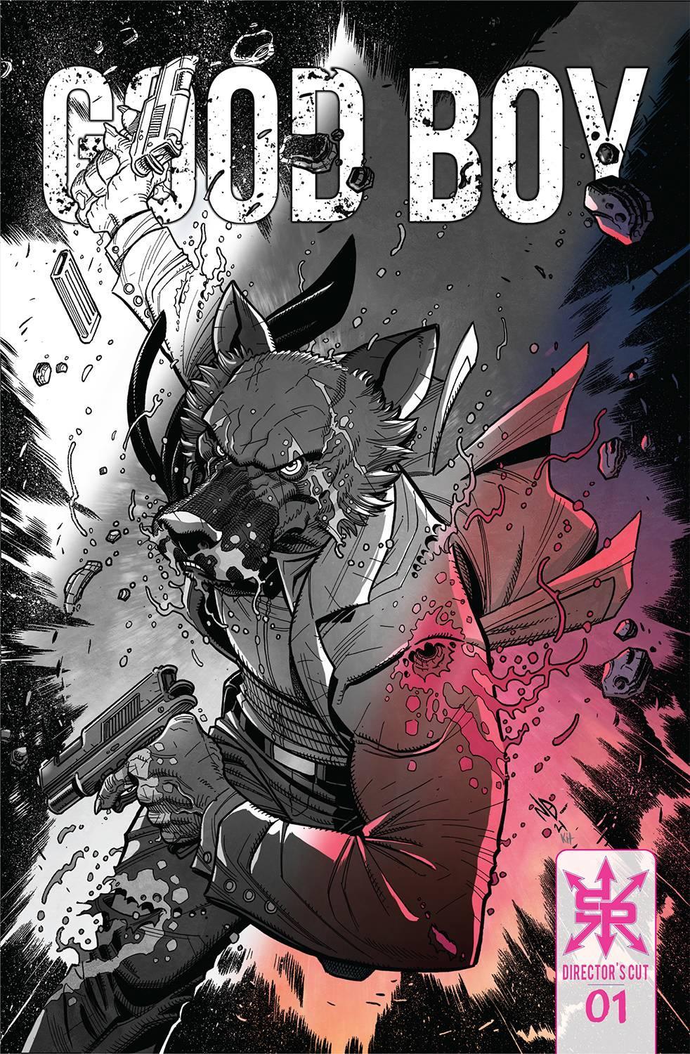 GOOD BOY #1 DIRECTORS CUT - Kings Comics