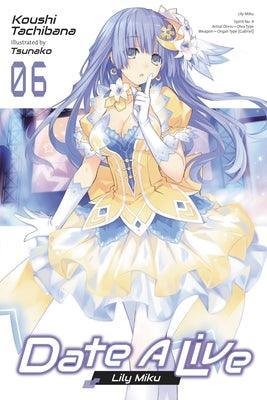 DATE A LIVE LIGHT NOVEL SC VOL 06