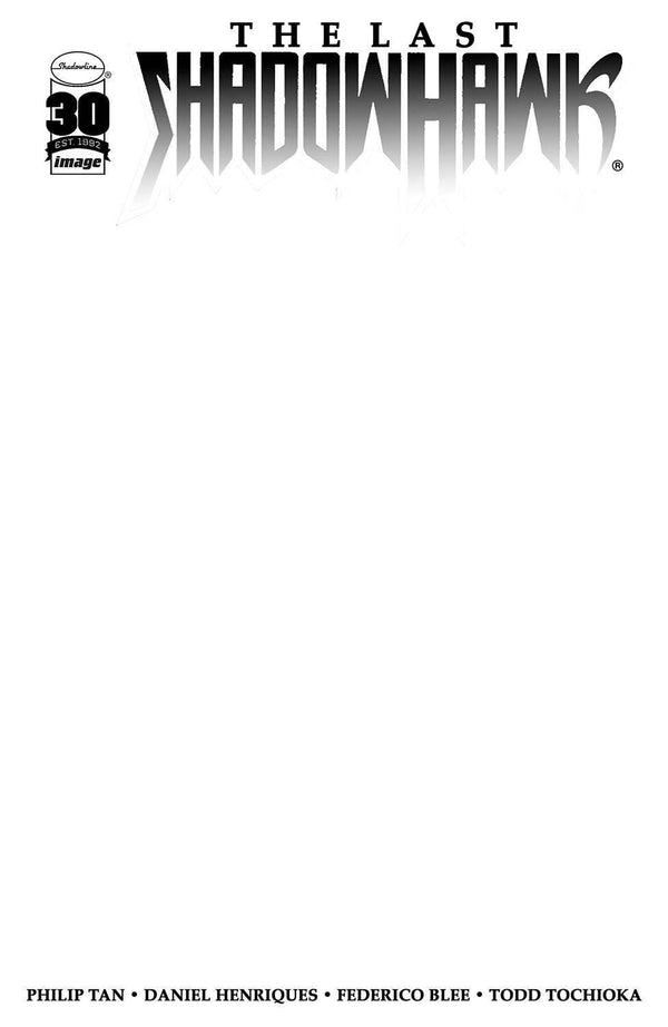 LAST SHADOWHAWK #1 CVR G BLANK SKETCH CVR (30TH ANNV ONE-SHOT)