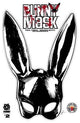 BUNNY MASK #2 CVR B 15 COPY MAKE MASK INCV