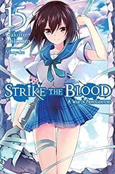 STRIKE THE BLOOD LIGHT NOVEL SC VOL 15