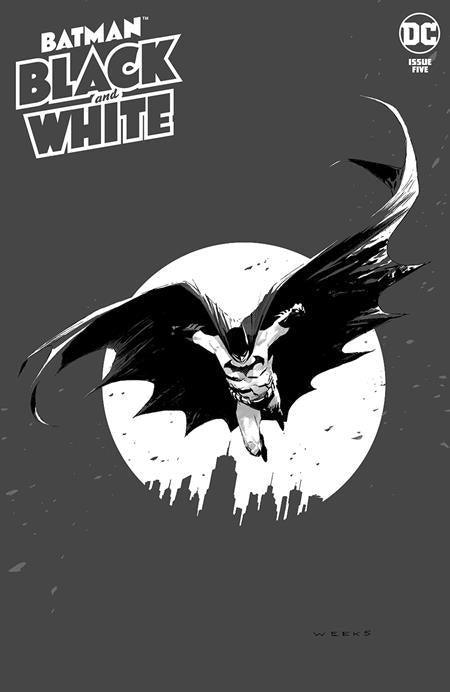 BATMAN BLACK & WHITE VOL 3 #5 CVR A LEE WEEKS