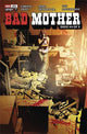 BAD MOTHER #4
