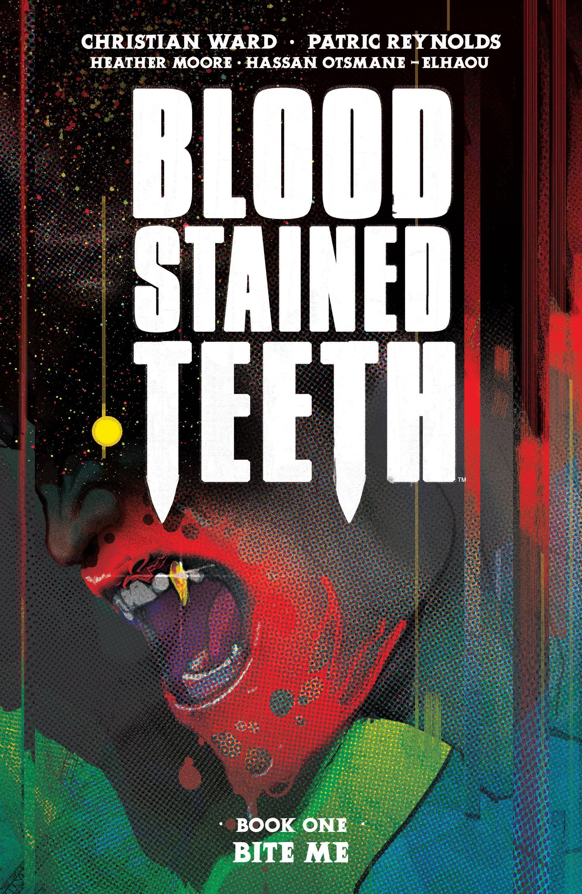 BLOOD STAINED TEETH TP VOL 01 BITE ME - Kings Comics