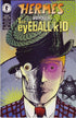 HERMES VS THE EYEBALL KID (1994) - SET OF THREE - Kings Comics