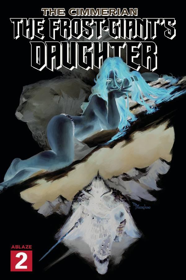 CIMMERIAN FROST GIANTS DAUGHTER #2 30 COPY MERCADO NEGATIVE INCV