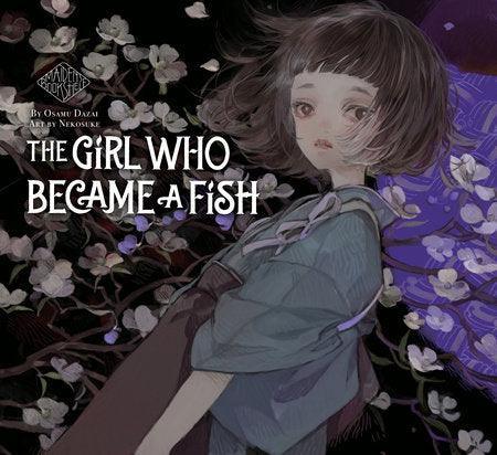 GIRL WHO BECAME A FISH HC