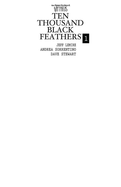 BONE ORCHARD MYTHOS TEN THOUSAND BLACK FEATHERS (2022) #1 CVR D BLANK SKETCH CVR