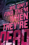 WE ONLY FIND THEM WHEN THEYRE DEAD #2 CVR A MAIN - Kings Comics