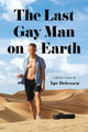 THE LAST GAY MAN ON EARTH SC
