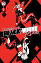 HARLEY QUINN BLACK WHITE REDDER (2023) #1 CVR A BRUNO REDONDO