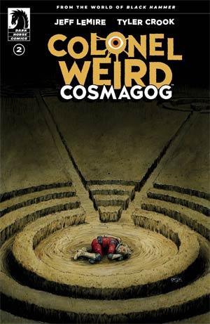 COLONEL WEIRD COSMAGOG #2 CVR A CROOK - Kings Comics