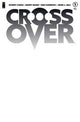 CROSSOVER (2020) #1 CVR D BLANK CVR
