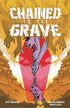 CHAINED TO THE GRAVE TP - Kings Comics