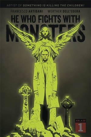 HE WHO FIGHTS WITH MONSTERS #1 CVR I 40 COPY LEE GLOW DARK