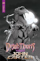 DEJAH THORIS VS JOHN CARTER OF MARS #1 CVR H 25 COPY INCV MIRACOLO B&W