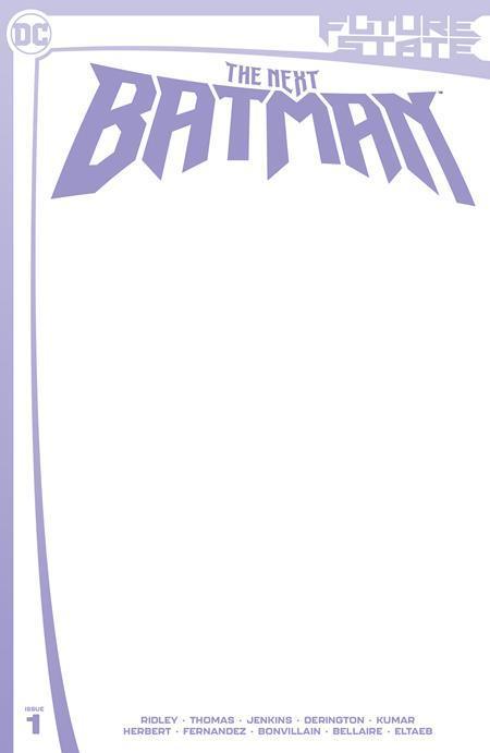 FUTURE STATE THE NEXT BATMAN (2021) #1 CVR C BLANK CARD STOCK VAR