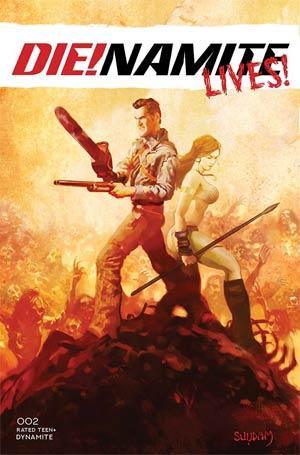 DIE!NAMITE LIVES #2 CVR H 25 COPY INCV SUYDAM NON ZOMBIE