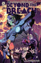 BEYOND THE BREACH #3 - Kings Comics