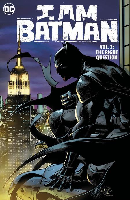 I AM BATMAN HC VOL 03 THE RIGHT QUESTION - Kings Comics