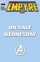 EMPYRE #1 MARVEL WEDNESDAY VAR