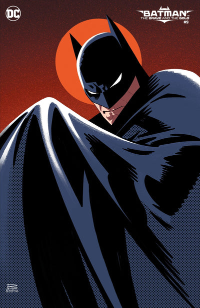 BATMAN THE BRAVE AND THE BOLD (2023) #9 CVR B BRUNO REDONDO VAR