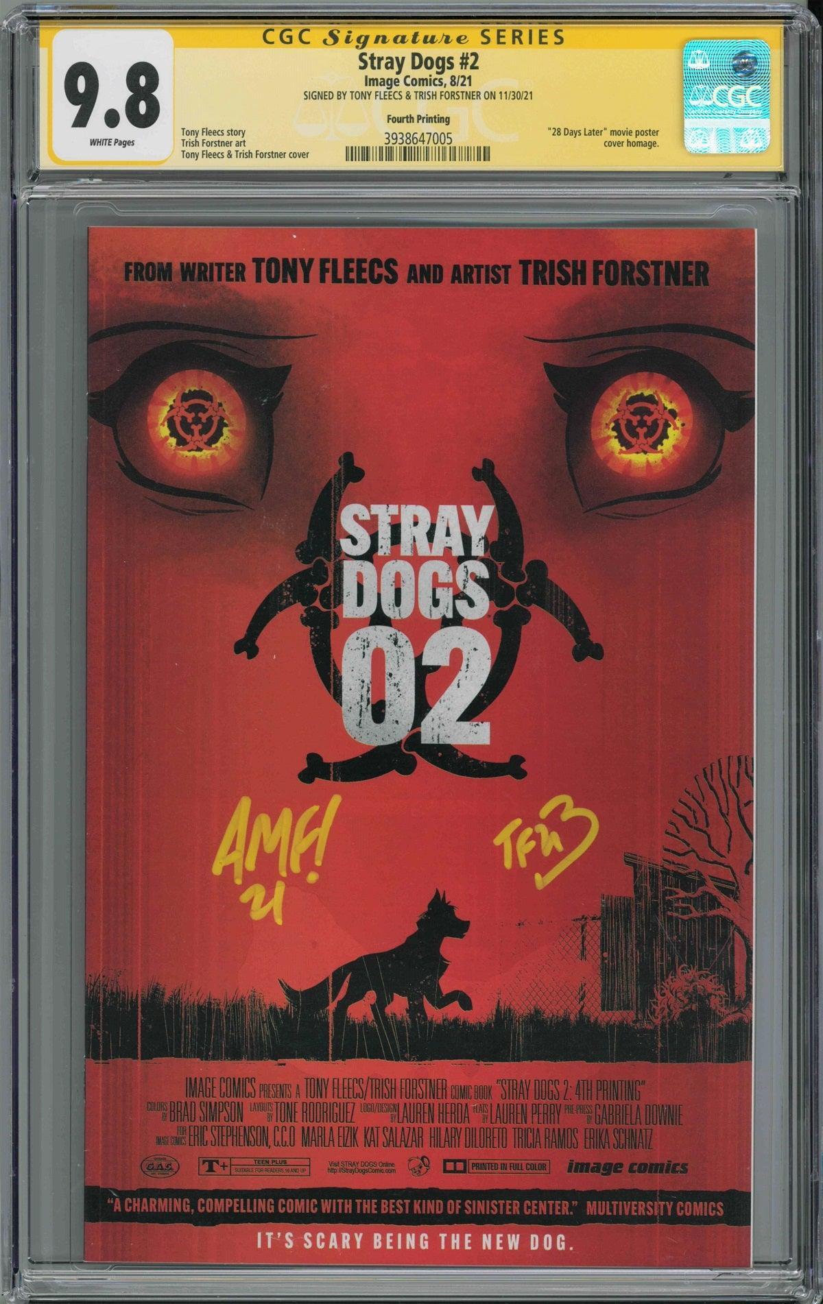 CGC STRAY DOGS #2 4TH PRINTING (9.8) SIGNATURE SERIES - SIGNED BY TONY FLEECS & TRISH FORSTNER - Kings Comics