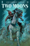 TWO MOONS #10 CVR A GIANGIORDANO & NIRO - Kings Comics