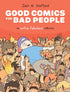 GOOD COMICS FOR BAD PEOPLE AN EXTRA FABULOUS COLLECTION HC - Kings Comics