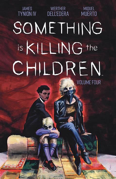 SOMETHING IS KILLING CHILDREN TP VOL 04 - Kings Comics