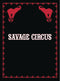 SAVAGE CIRCUS #9 - Kings Comics