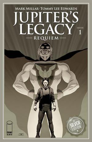 JUPITERS LEGACY REQUIEM #1 CVR H 10 COPY INCV FOIL