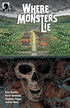 WHERE MONSTERS LIE #2 CVR A KOWALSKI - Kings Comics