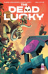 DEAD LUCKY (2022) #2 CVR A CARLOMAGNO - Kings Comics