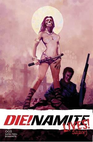 DIE!NAMITE LIVES #3 CVR B SUYDAM