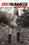 DIE!NAMITE NEVER DIES #1 CVR G 10 COPY INCV COSPLAY B&W - Kings Comics