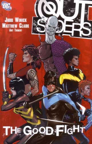 OUTSIDERS VOL 5 THE GOOD FIGHT TP - SIGNED BY MATTHEW CLARK