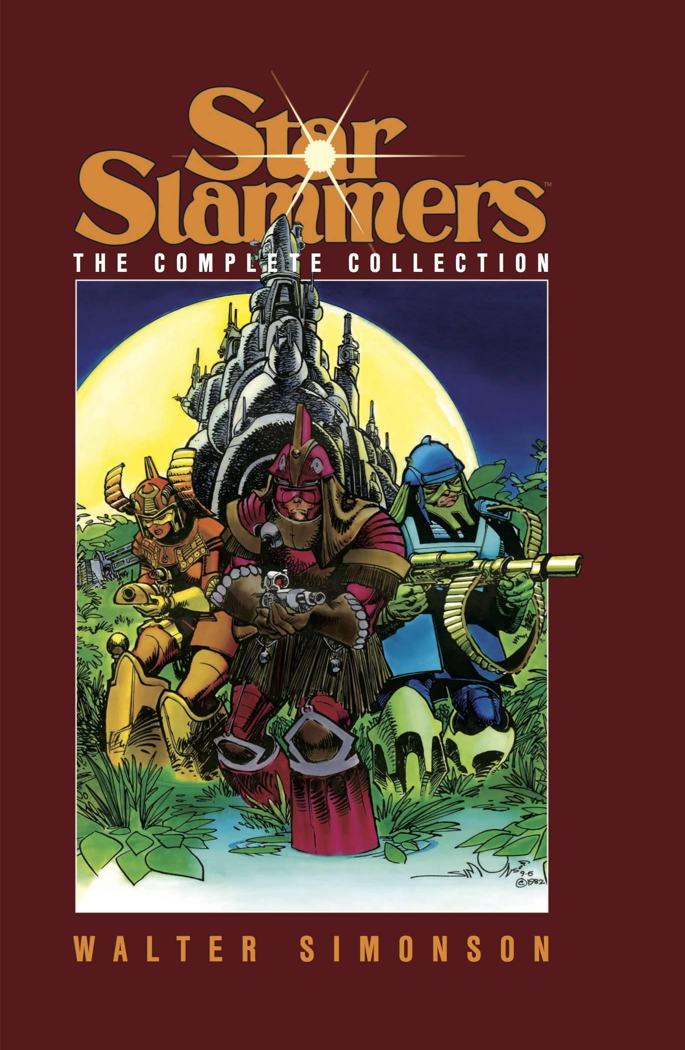 WALTER SIMONSON STAR SLAMMERS COMP COLLECTION HC - Kings Comics