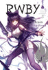 RWBY OFFICIAL MANGA ANTHOLOGY GN VOL 03 FROM SHADOWS - Kings Comics