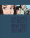 IS THIS HOW YOU SEE ME HC LOVE & ROCKETS - Kings Comics