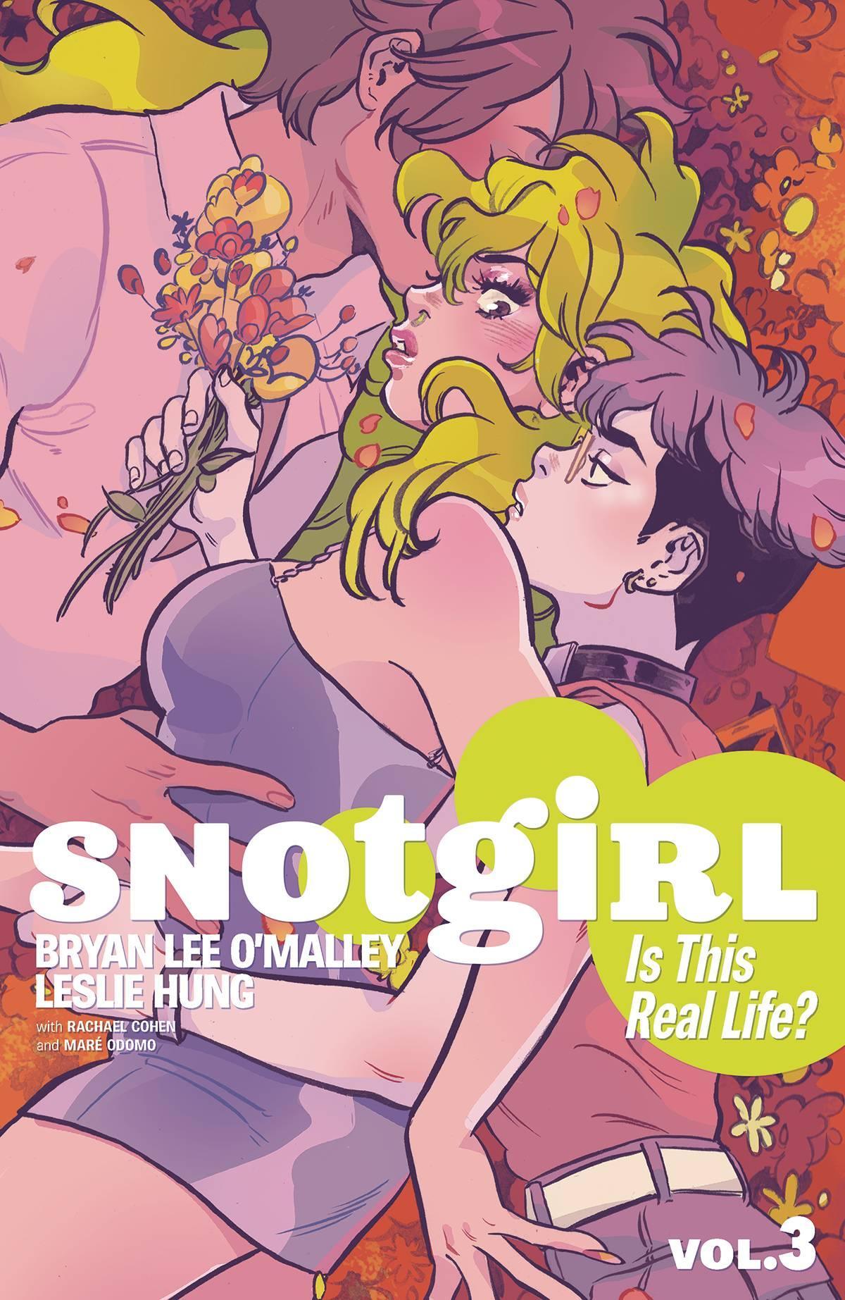 SNOTGIRL TP VOL 03 IS THIS REAL LIFE - Kings Comics