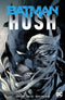 BATMAN HUSH TP NEW ED - Kings Comics