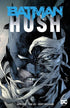 BATMAN HUSH TP NEW ED - Kings Comics